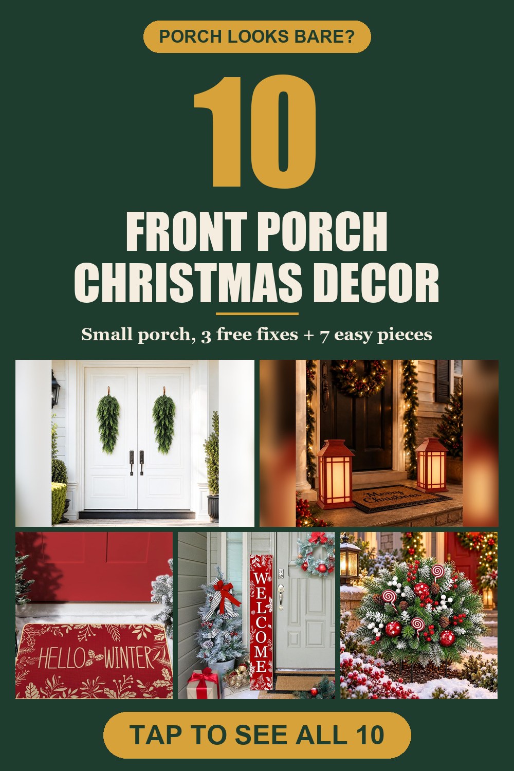 10 front porch christmas decor ideas pin with a pine wreath, battery lanterns, teardrop swags and a welcome sign for a small porch