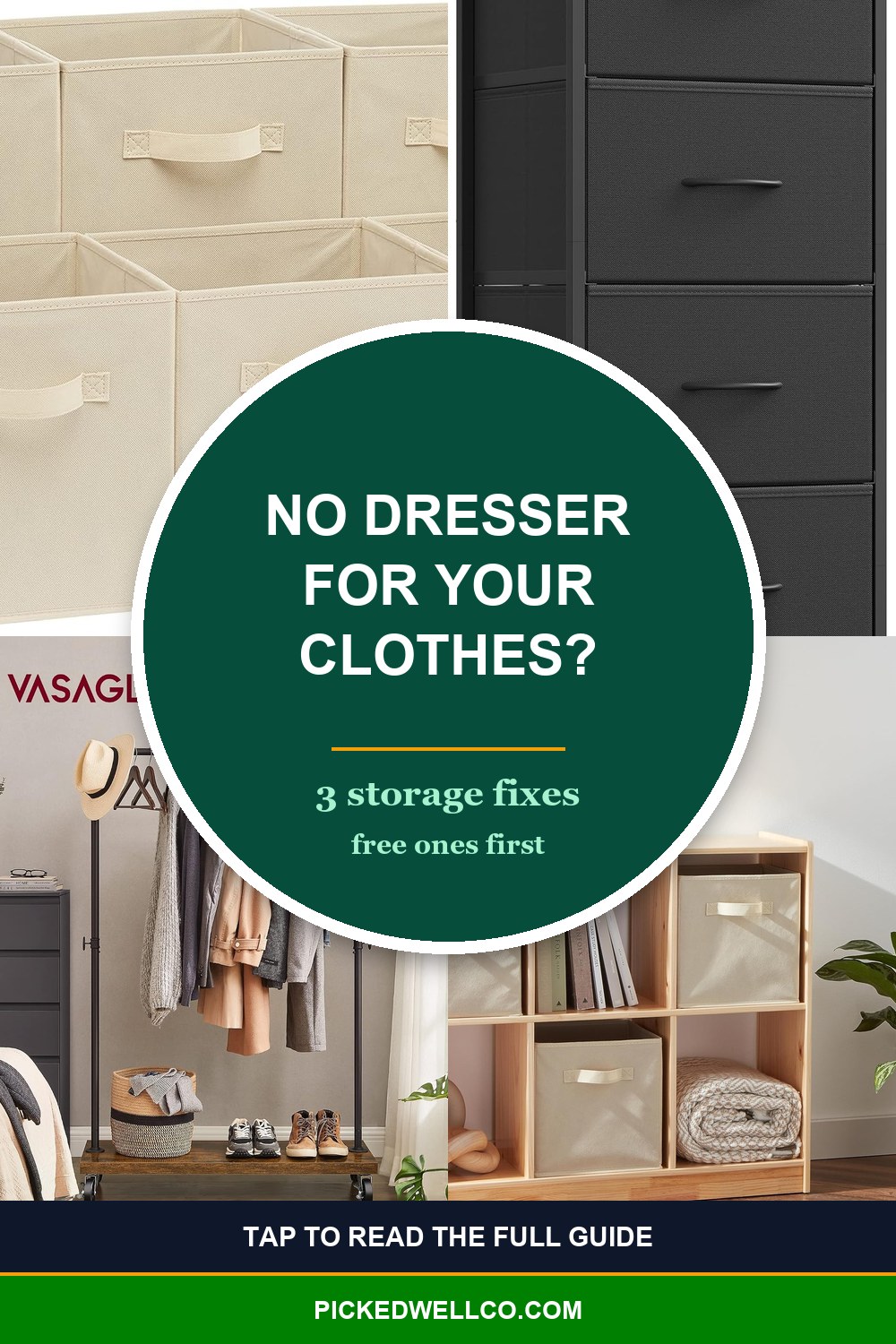Pinterest pin for no dresser clothes storage: 3 fixes with a fabric drawer tower, collapsible fabric cubes and a rolling clothes rack
