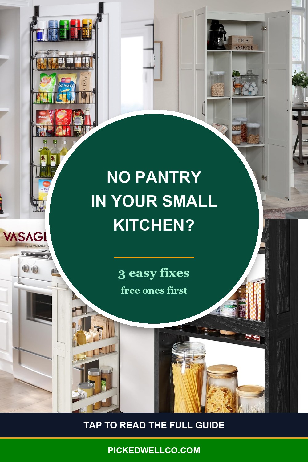 Pinterest pin for small kitchen no pantry: 3 fixes with a freestanding pantry cabinet, an over-the-door organizer and a slim rolling cart